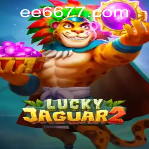 Descubra o Jogo Luckyjaguar2 e Mergulhe na Aventura de E67.com